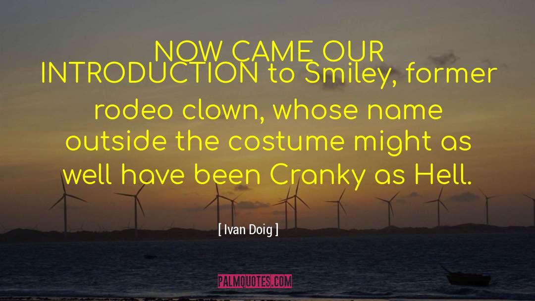 Cranky quotes by Ivan Doig