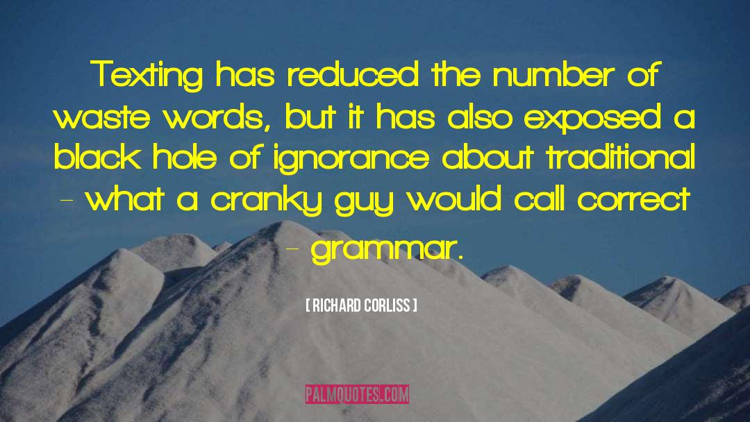 Cranky quotes by Richard Corliss