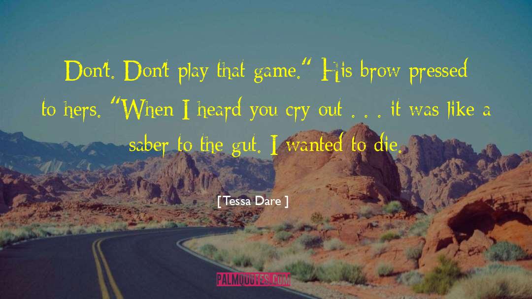 Crap Game Kellys Heroes quotes by Tessa Dare