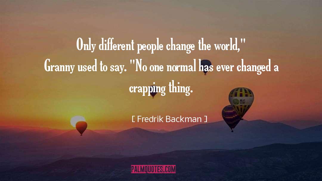 Crapping quotes by Fredrik Backman