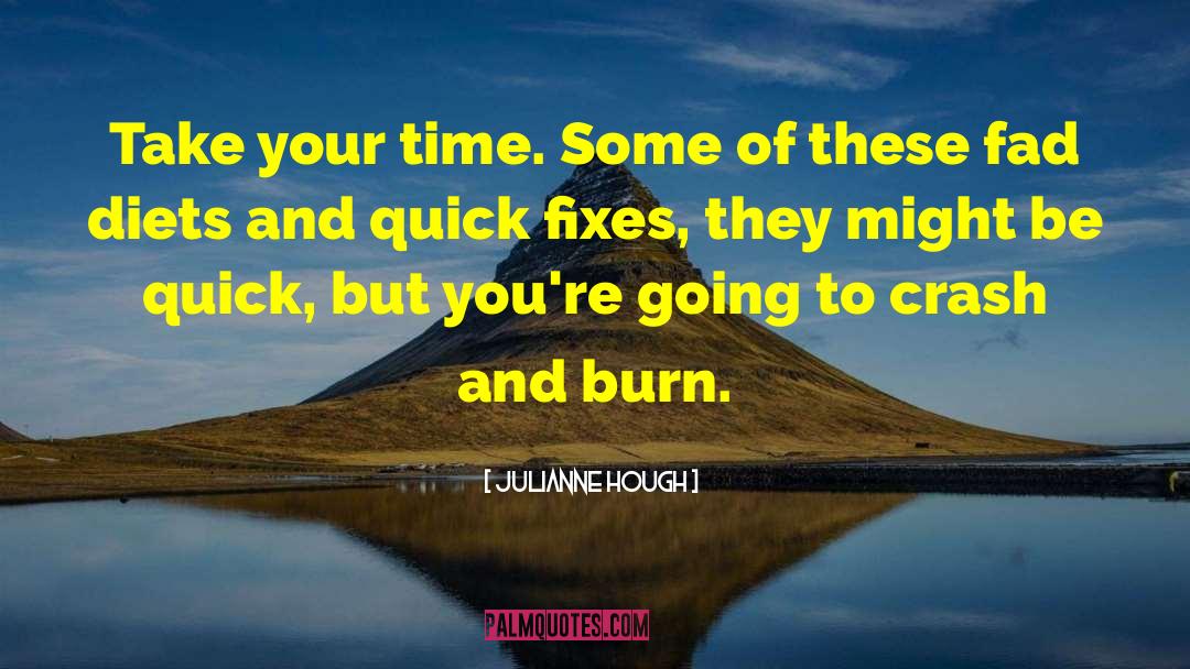 Crash And Burn quotes by Julianne Hough