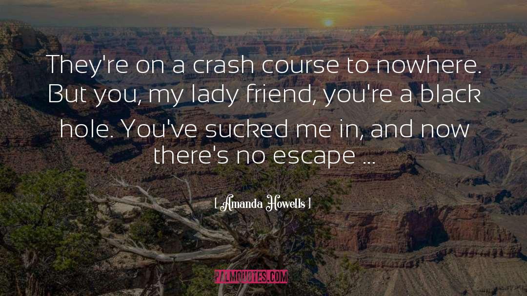 Crash quotes by Amanda Howells