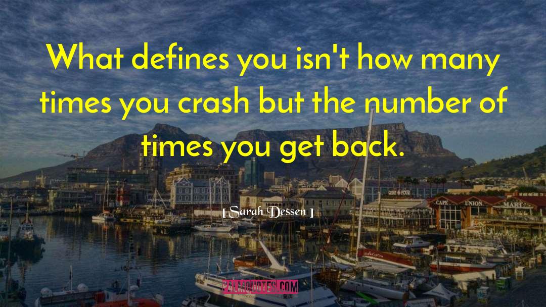 Crash quotes by Sarah Dessen