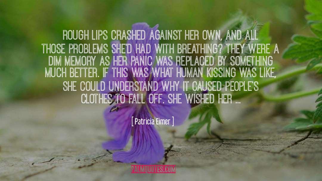 Crashed quotes by Patricia Eimer