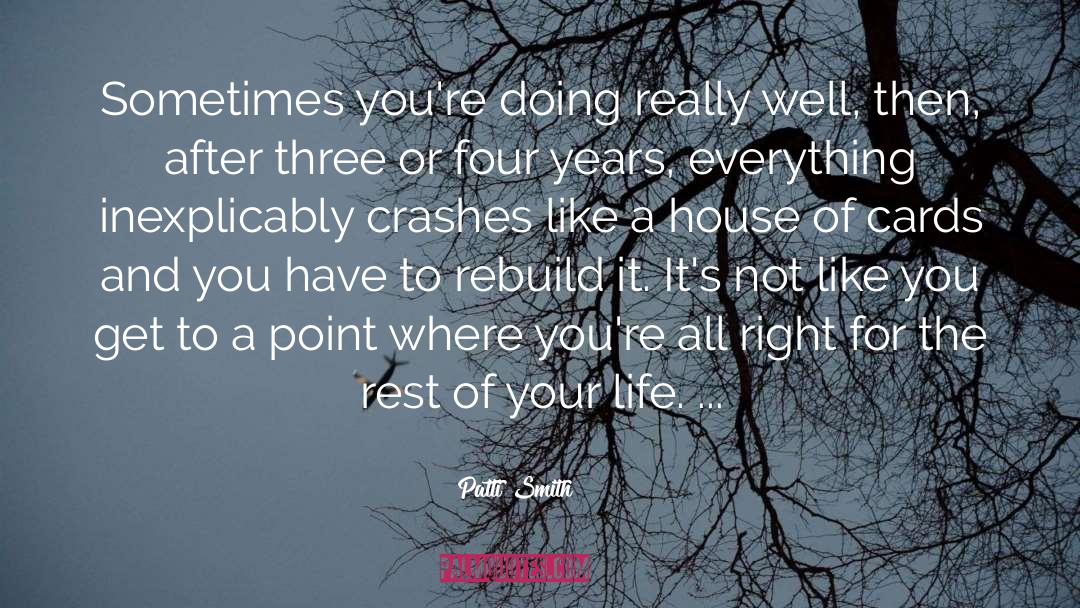 Crashes quotes by Patti Smith