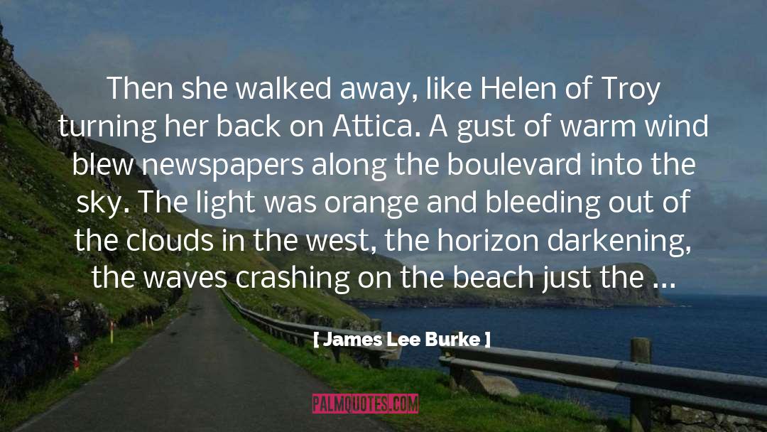 Crashing Into Tess quotes by James Lee Burke