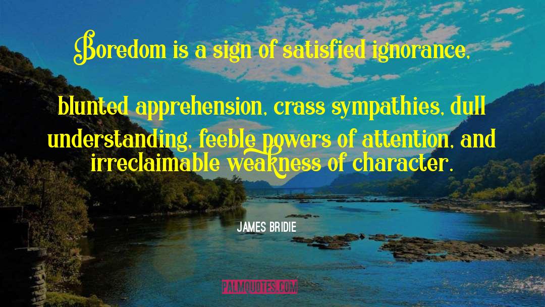 Crass quotes by James Bridie