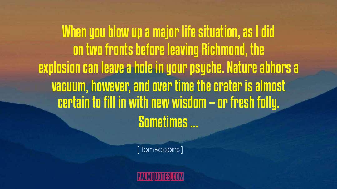 Crater quotes by Tom Robbins