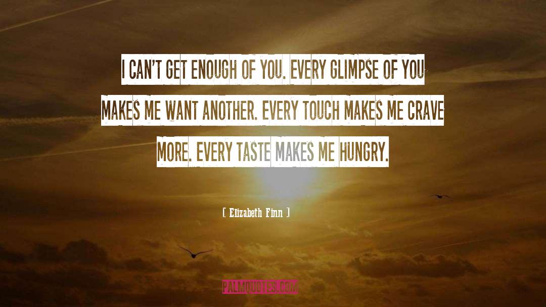 Crave quotes by Elizabeth Finn