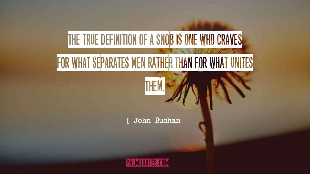 Craves quotes by John Buchan