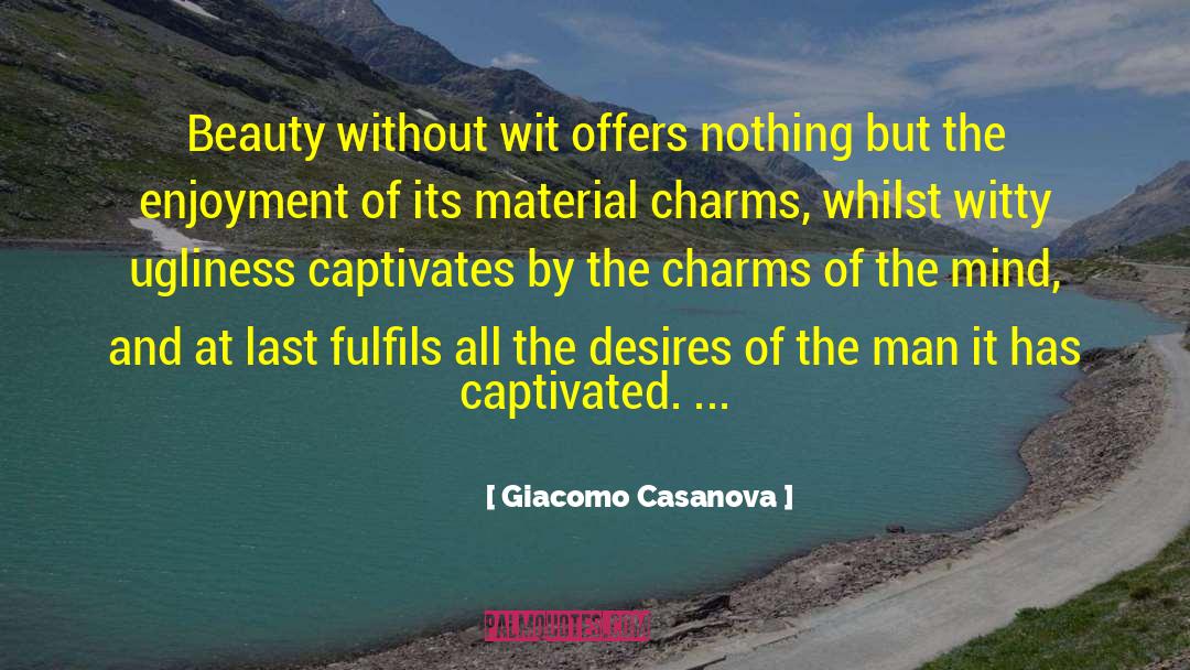 Craving Beauty quotes by Giacomo Casanova