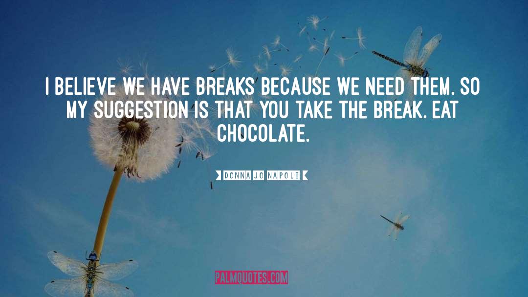 Craving Chocolate quotes by Donna Jo Napoli