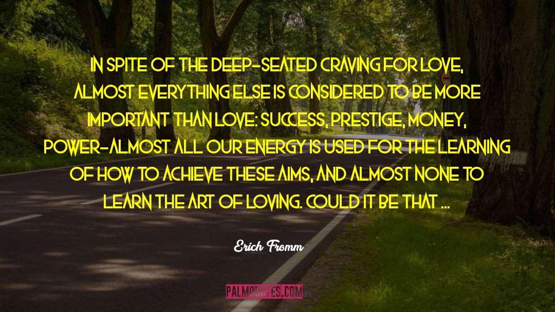 Craving For Love quotes by Erich Fromm