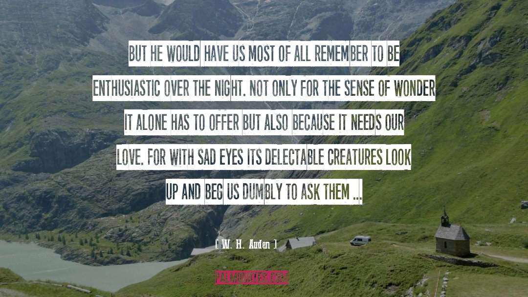 Craving For Love quotes by W. H. Auden