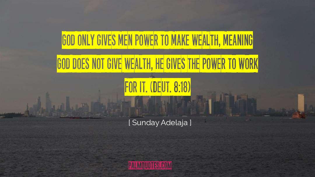 Craving For Wealth quotes by Sunday Adelaja
