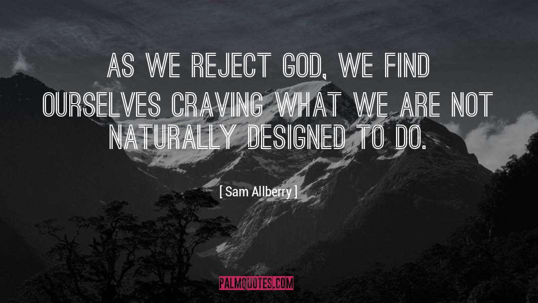 Craving quotes by Sam Allberry