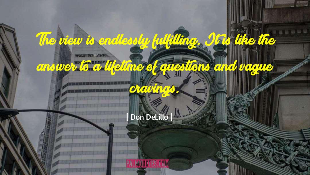 Cravings quotes by Don DeLillo