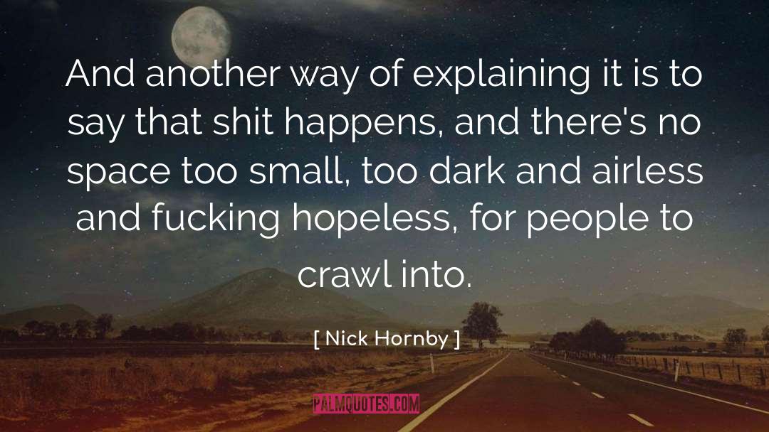 Crawl quotes by Nick Hornby