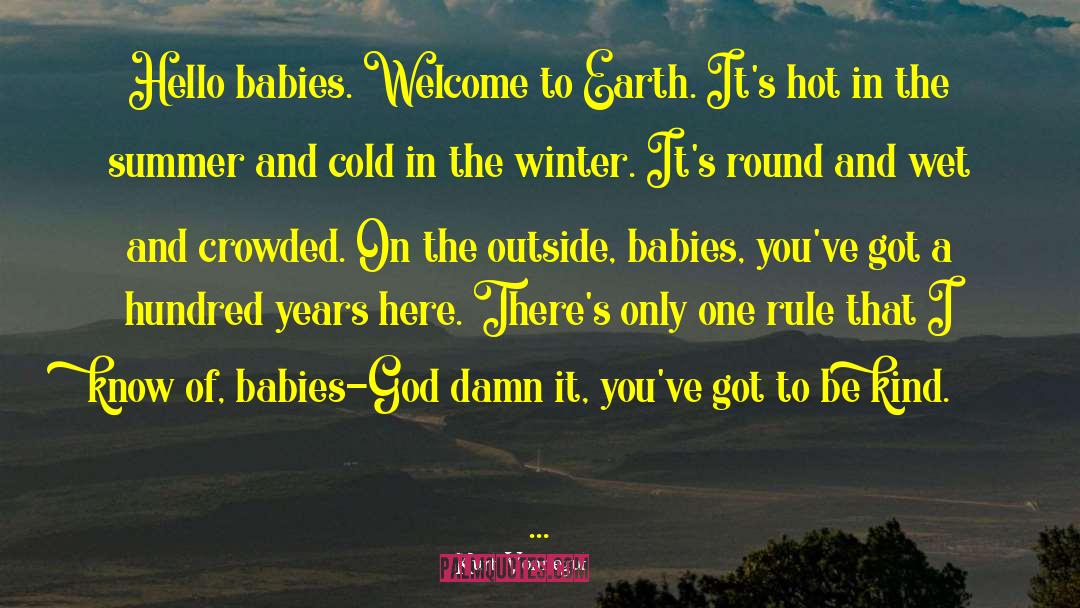 Crawling Babies quotes by Kurt Vonnegut