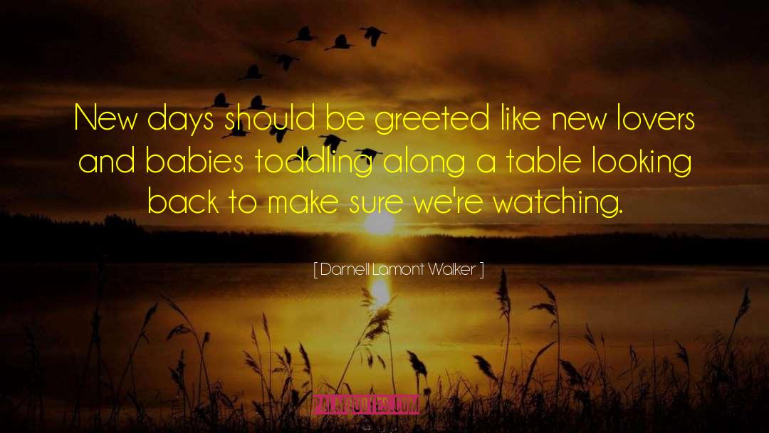 Crawling Babies quotes by Darnell Lamont Walker