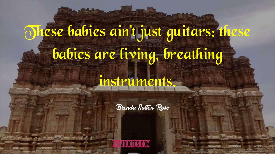 Crawling Babies quotes by Brenda Sutton Rose