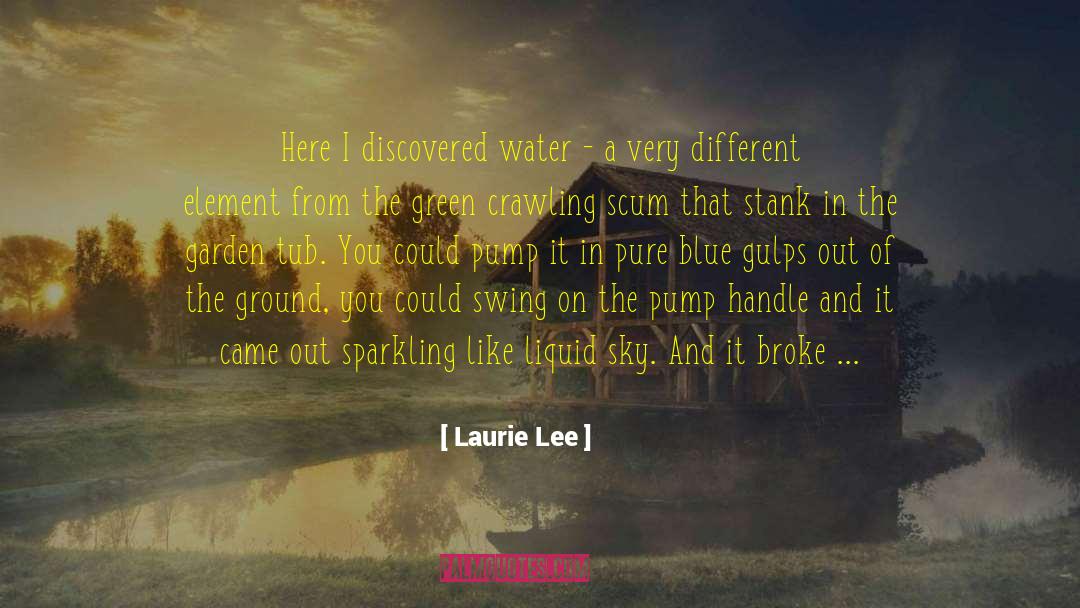 Crawling quotes by Laurie Lee