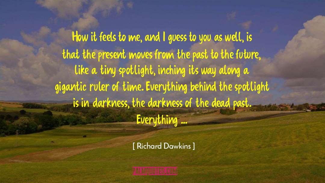 Crawling quotes by Richard Dawkins