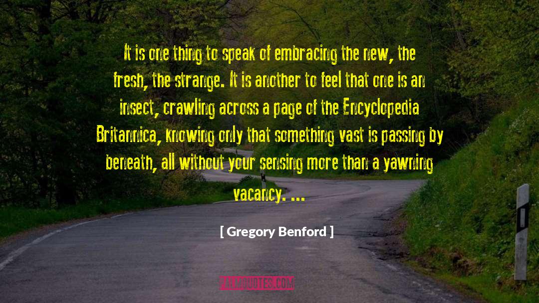 Crawling quotes by Gregory Benford