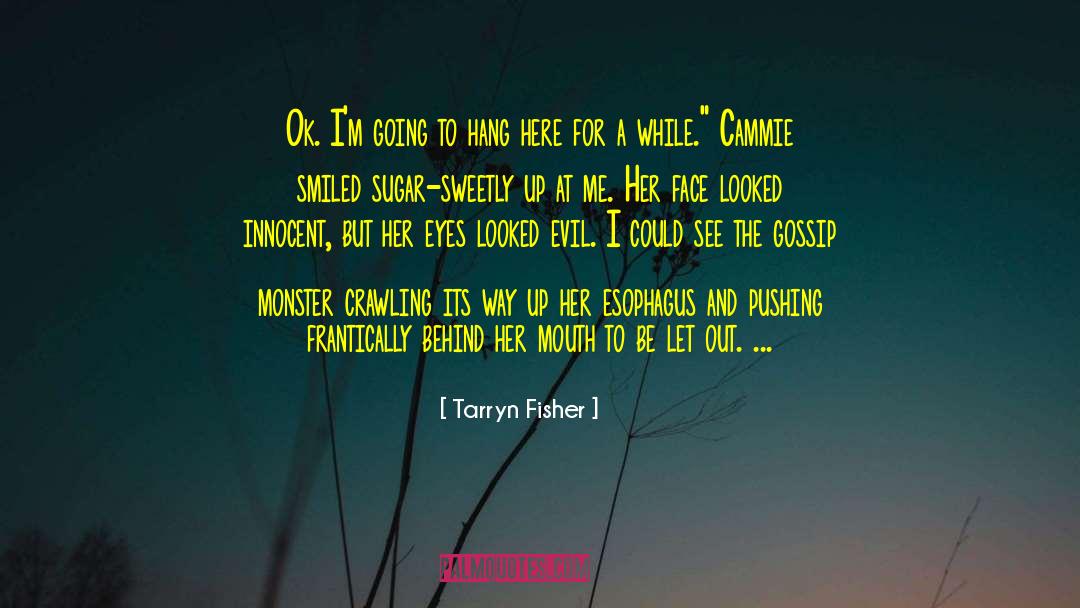 Crawling quotes by Tarryn Fisher