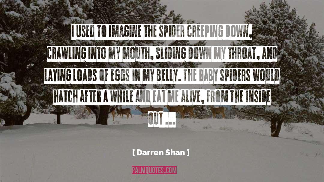 Crawling quotes by Darren Shan