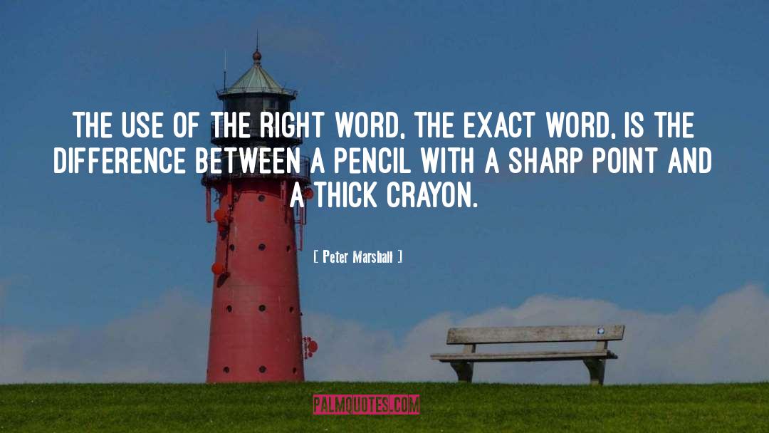 Crayon quotes by Peter Marshall