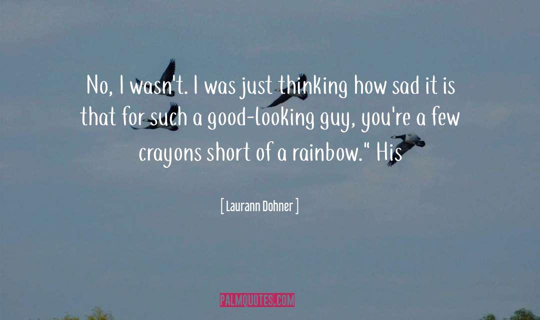 Crayons quotes by Laurann Dohner
