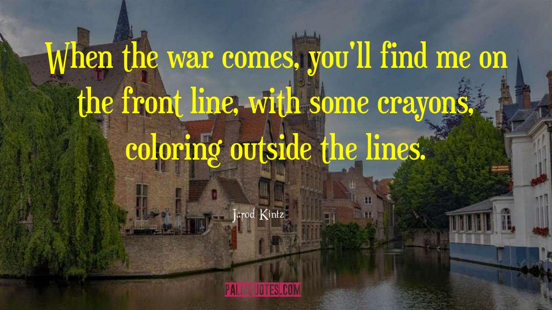 Crayons quotes by Jarod Kintz