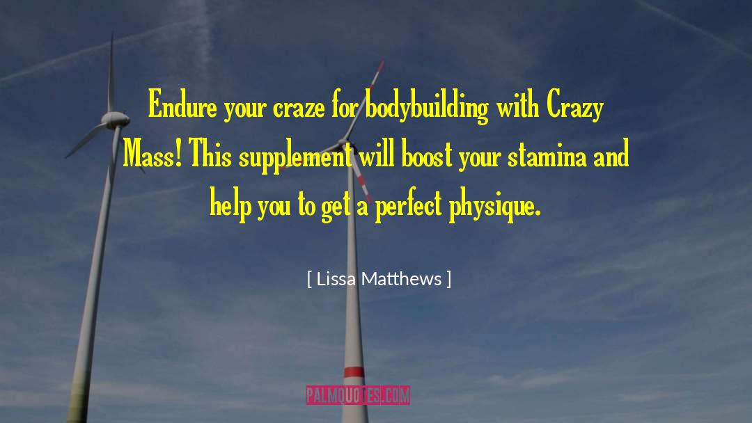 Craze quotes by Lissa Matthews