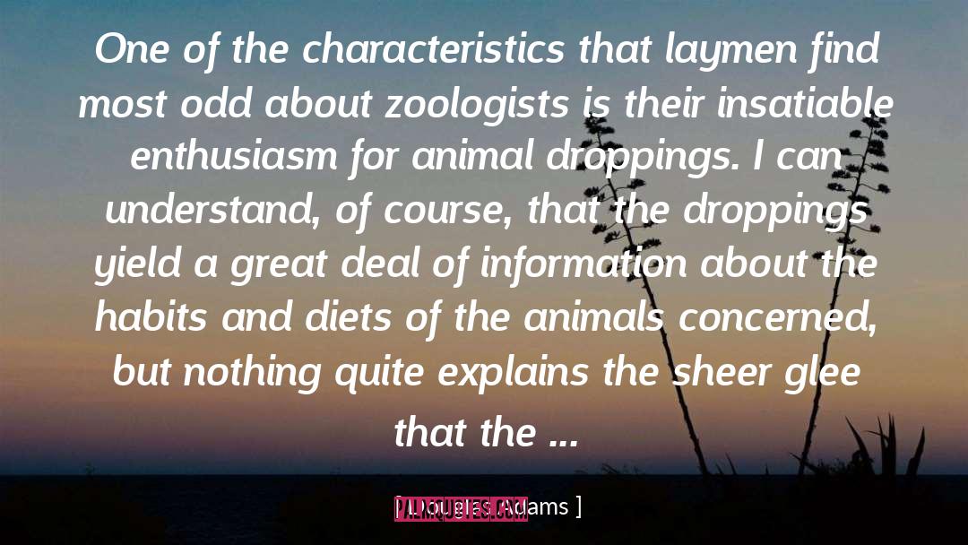 Craziest Animals quotes by Douglas Adams