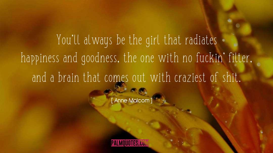 Craziest quotes by Anne Malcom