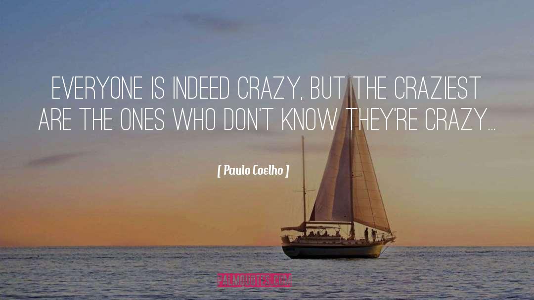 Craziest quotes by Paulo Coelho