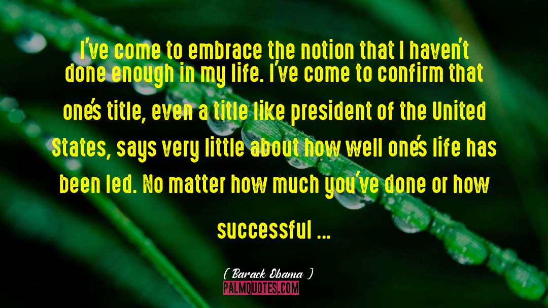 Craziness Of Life quotes by Barack Obama