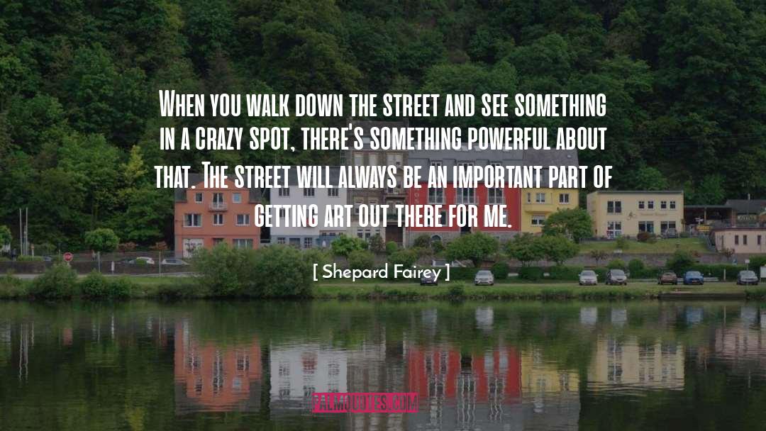 Crazy Busy quotes by Shepard Fairey