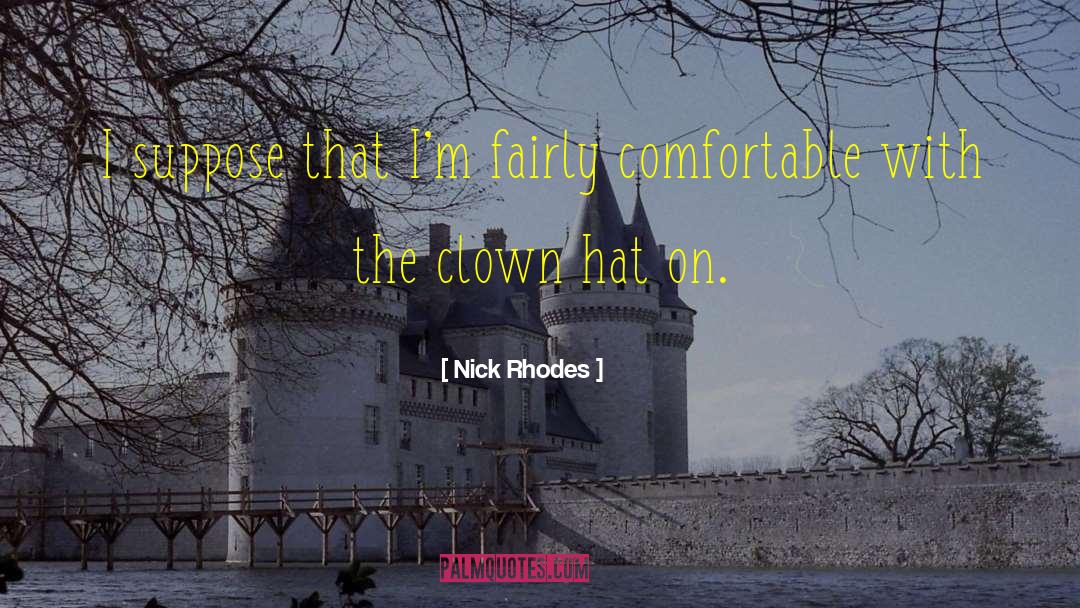 Crazy Clown quotes by Nick Rhodes