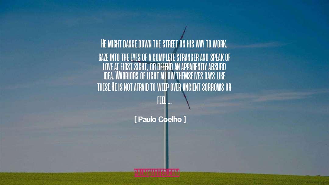Crazy Days At Work quotes by Paulo Coelho