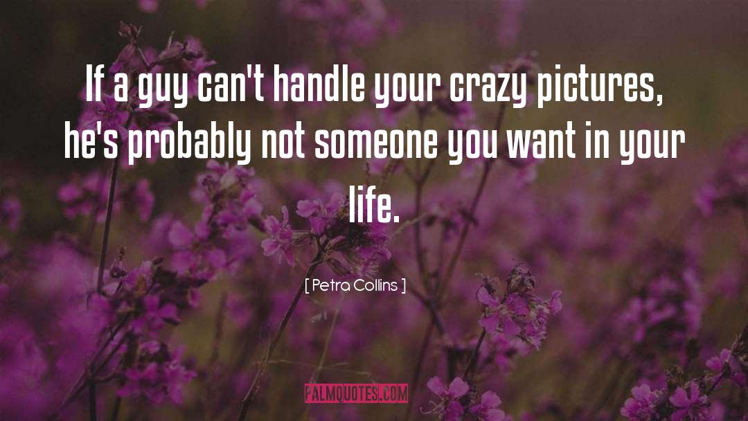 Crazy Faces quotes by Petra Collins