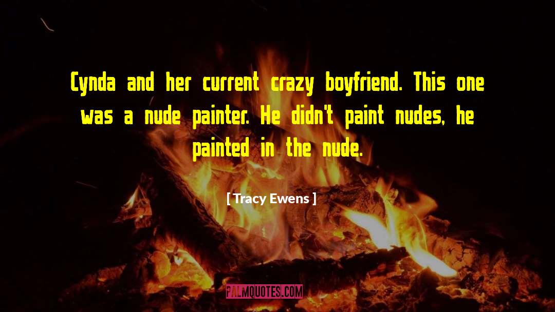 Crazy Faces quotes by Tracy Ewens