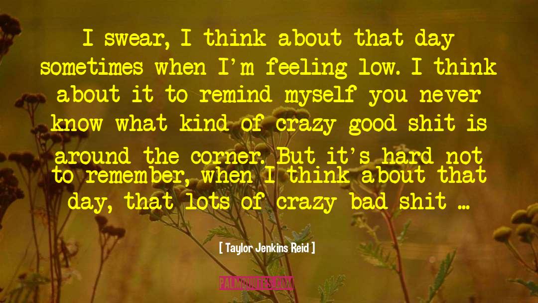 Crazy Faces quotes by Taylor Jenkins Reid