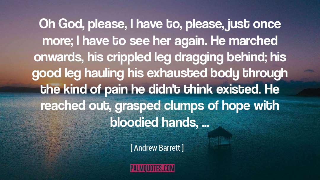 Crazy Good quotes by Andrew Barrett