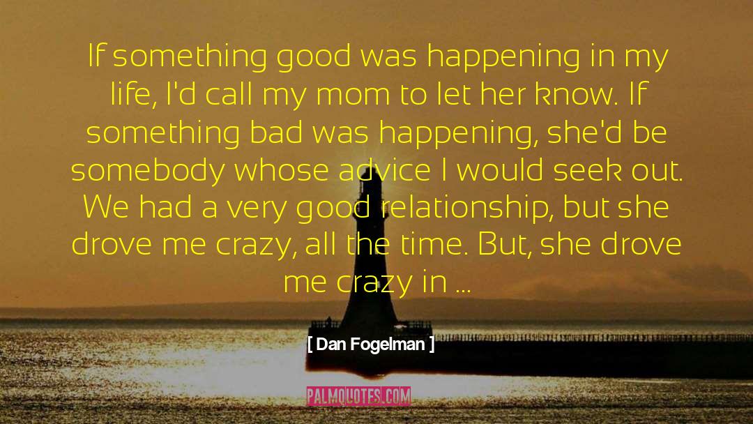 Crazy Good quotes by Dan Fogelman