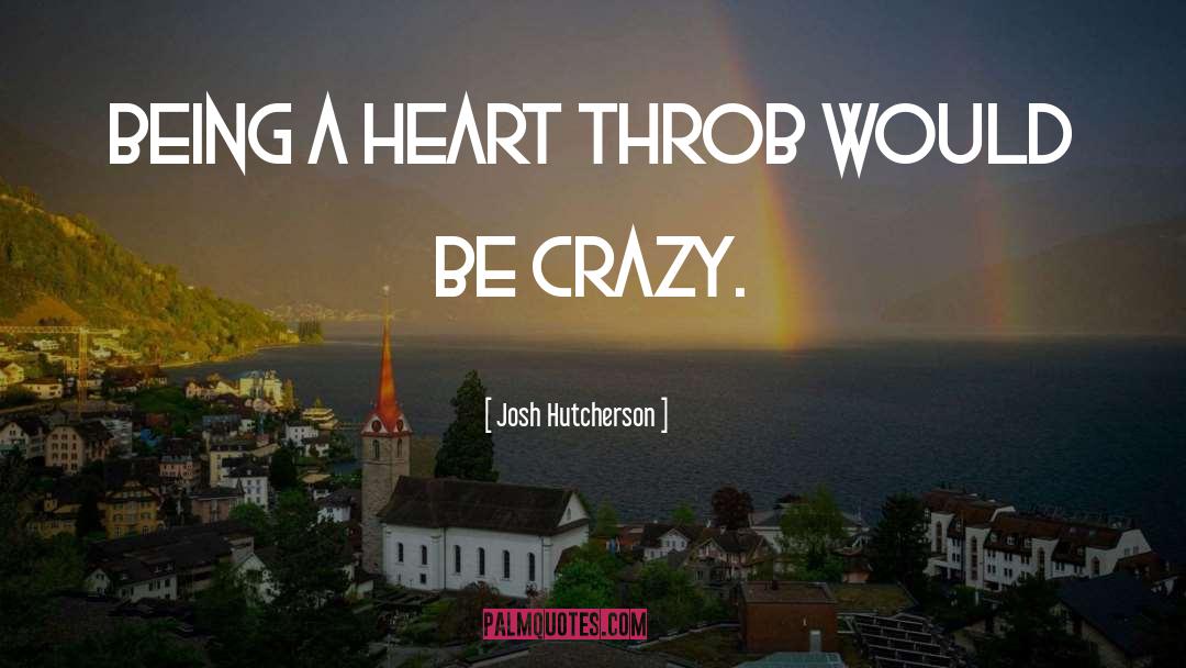 Crazy Heart quotes by Josh Hutcherson
