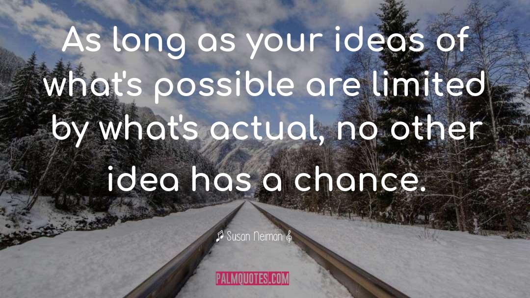 Crazy Ideas quotes by Susan Neiman