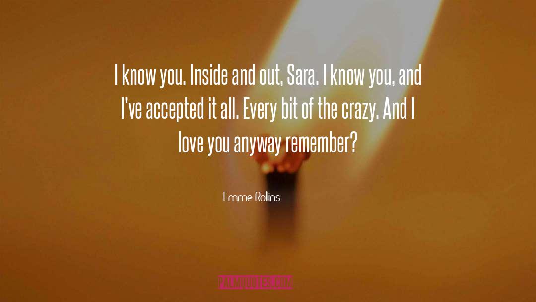 Crazy In Love quotes by Emme Rollins