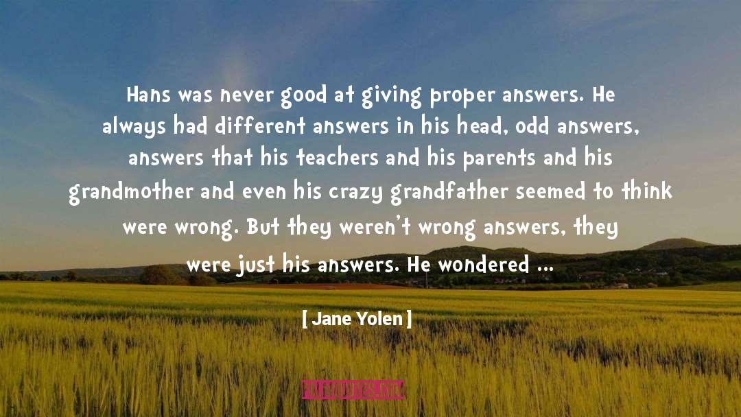 Crazy Jane quotes by Jane Yolen